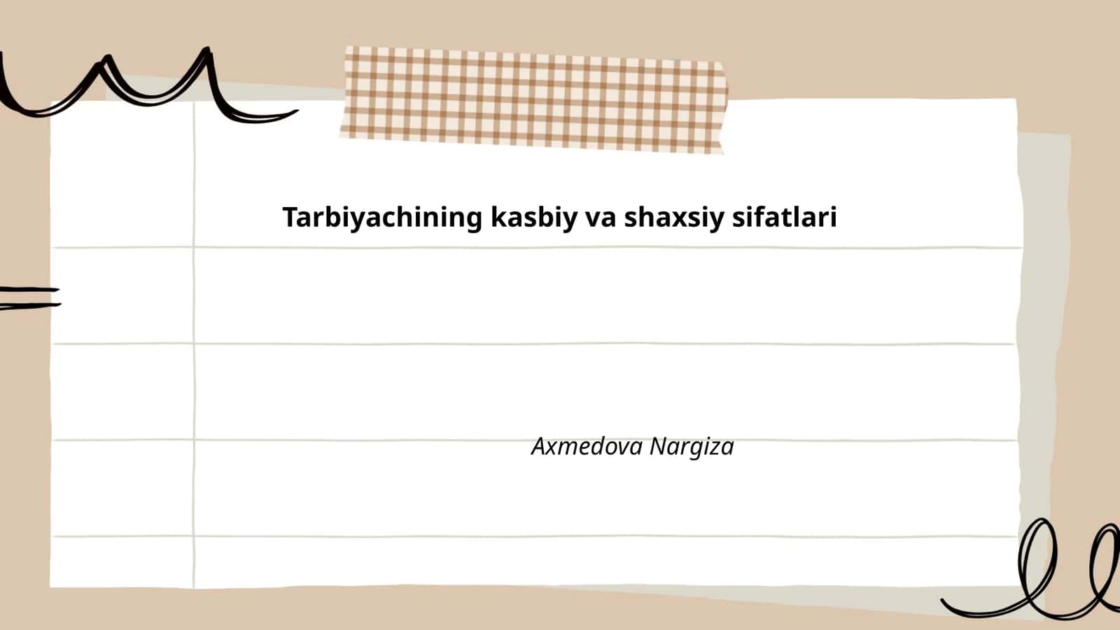 Tarbiyachining kasbiy va shaxsiy sifatlari 1