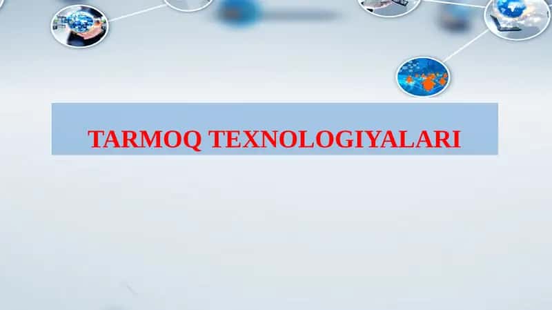 Tarmoq texnologiyalari 1