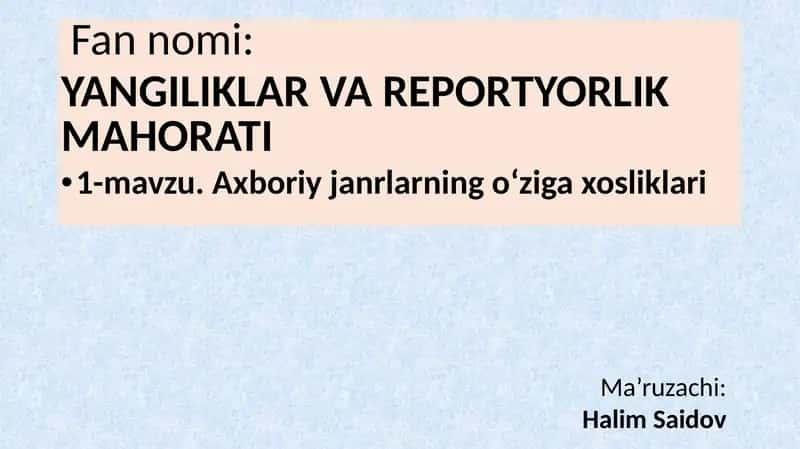 Axboriy janrlarning o‘ziga xosliklari 1