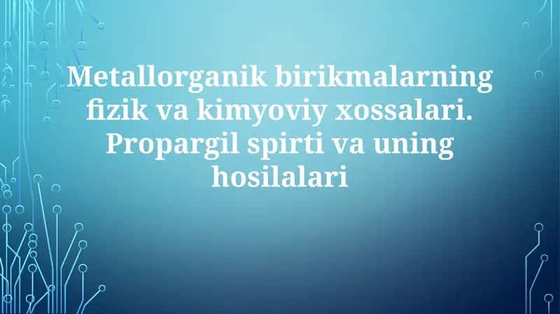 Metallorganik birikmalar va propargil spirti 1