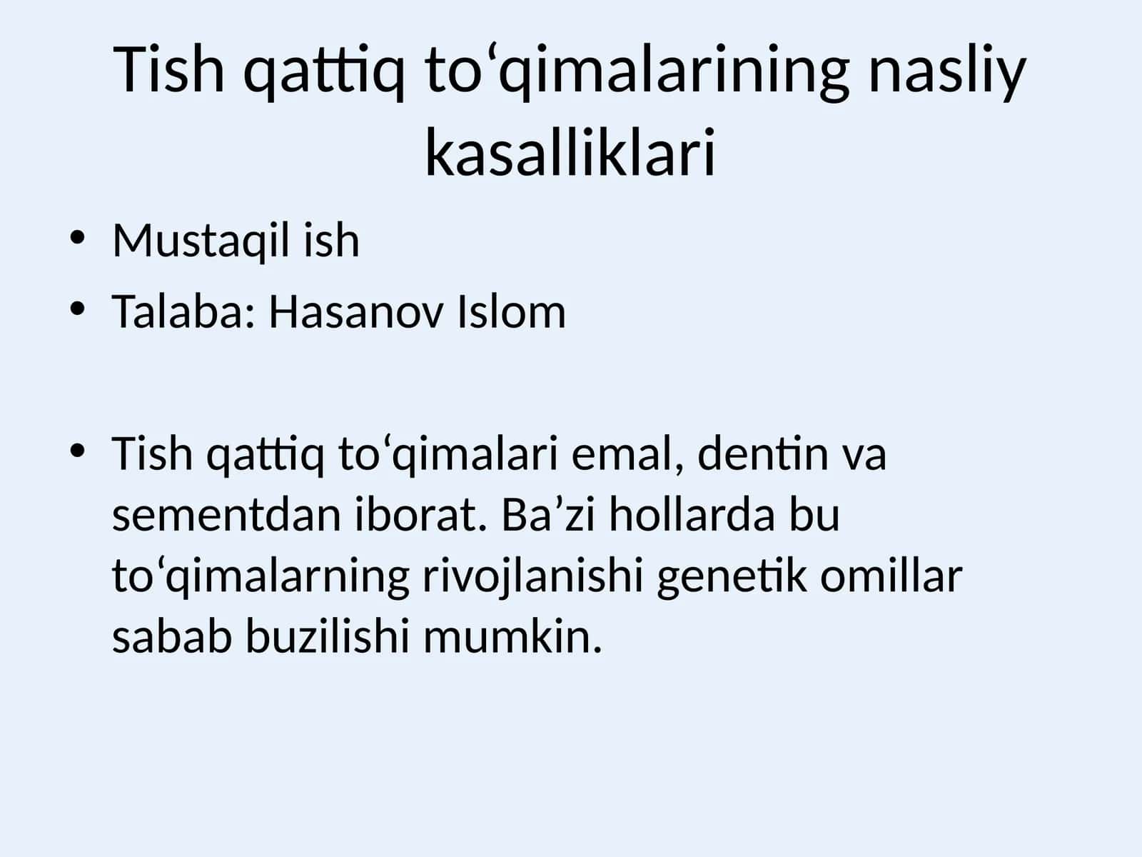 Tish qattiq to‘qimalarining nasliy kasalliklari 1