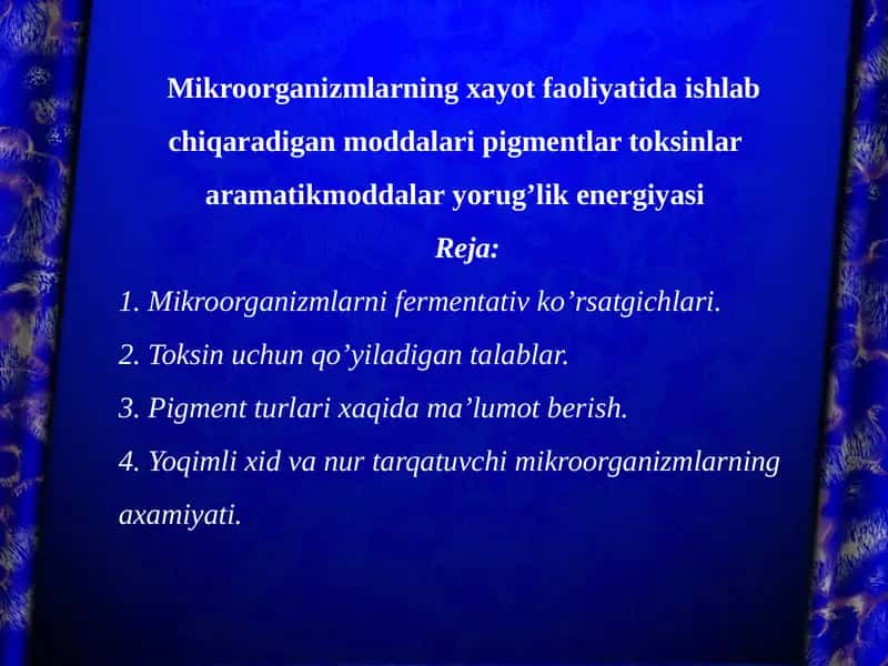 Mikroorganizmlarning xayot faoliyatida ishlab chiqaradigan moddalar 1