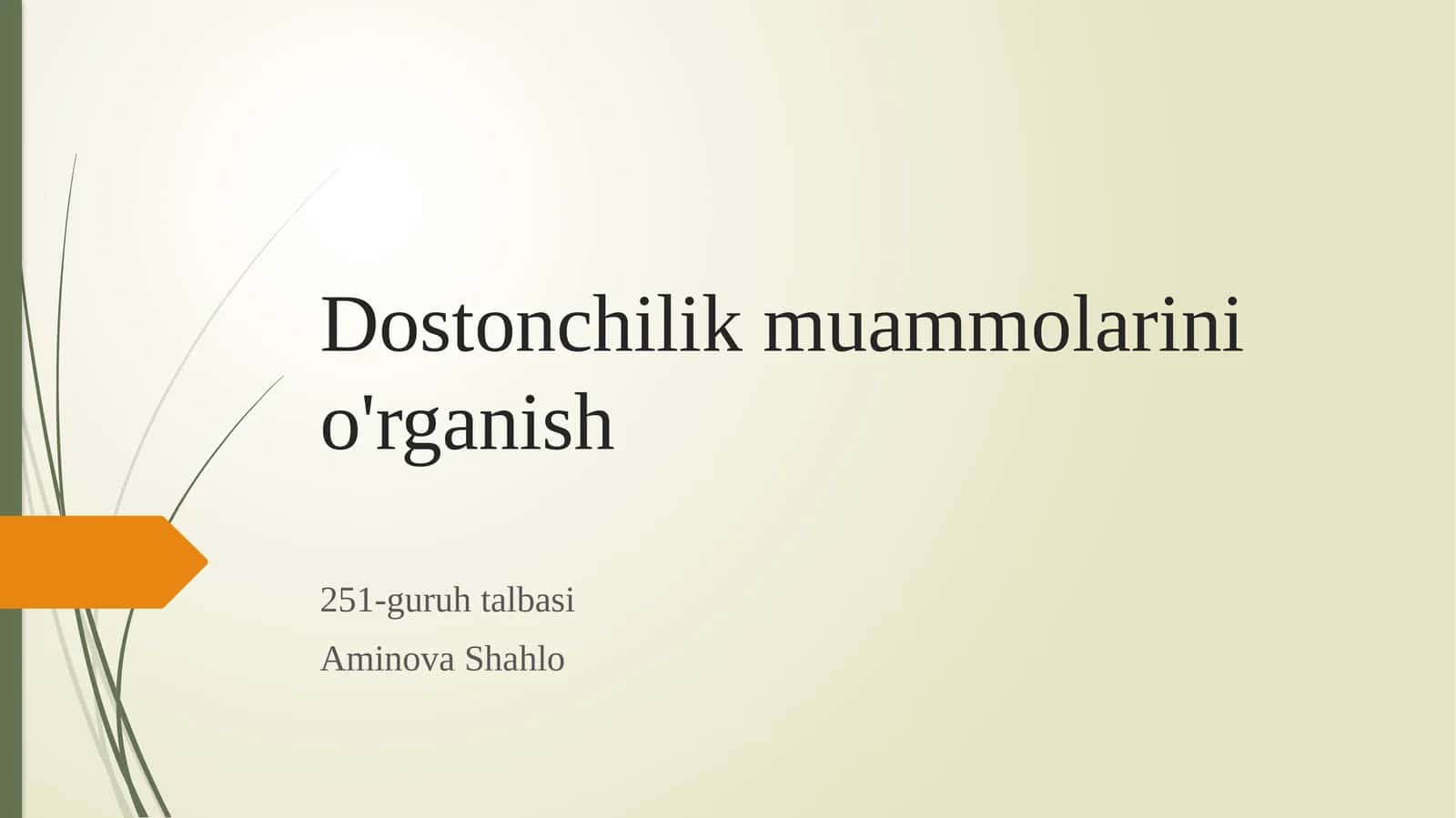 Dostonchilik muammolarini o'rganish 1