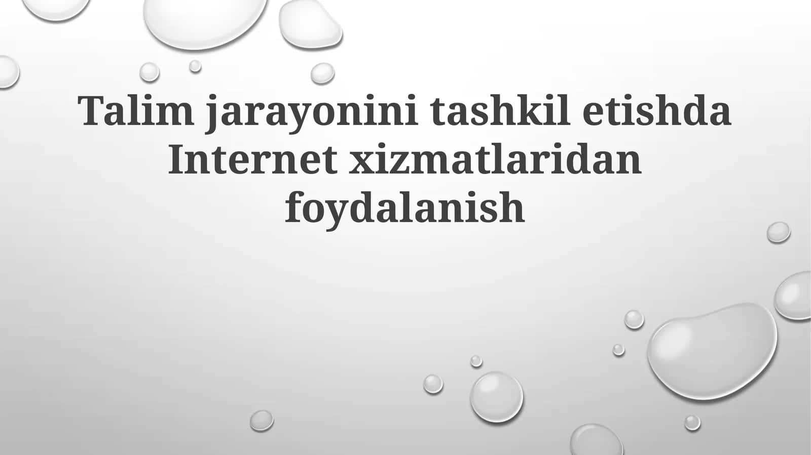 Ta'lim jarayonini tashkil etishda Internet xizmatlaridan foydalanish 1