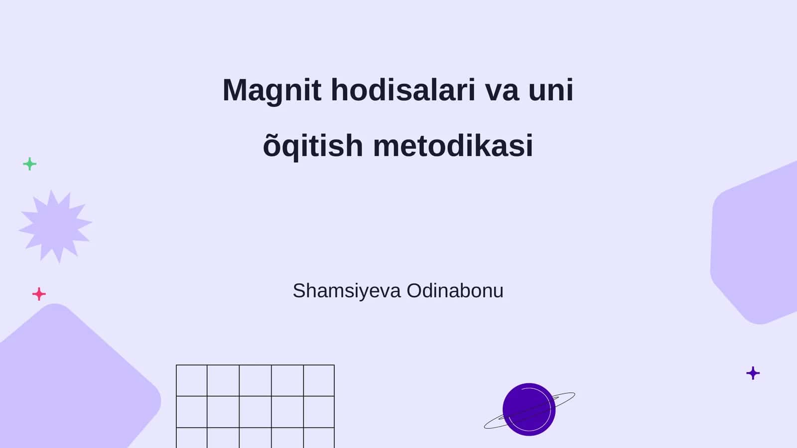 Magnit hodisalari va uni õqitish metodikasi 1