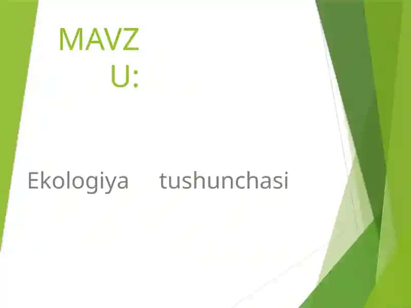 Ekologiya tushunchasi.