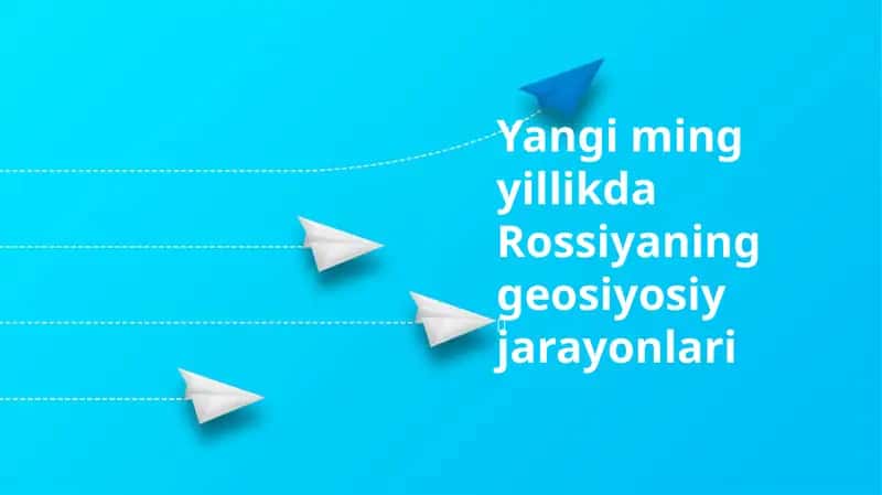 Rossiyaning geosiyosiy jarayonlari 1