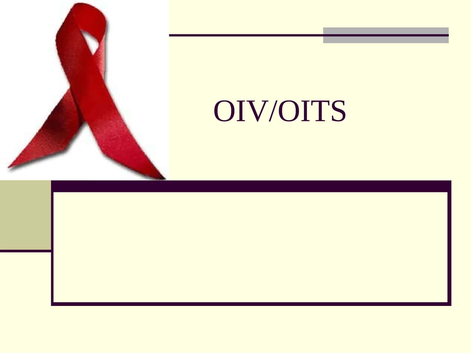OIV/OITS 1
