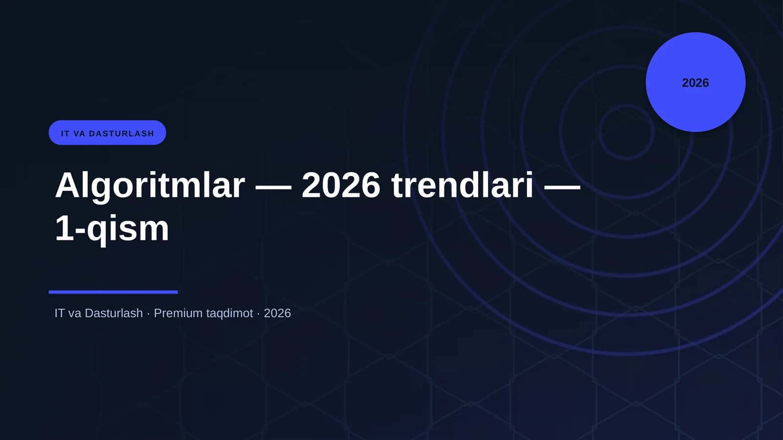Algoritmlar — 2026 trendlari — 1-qism 1