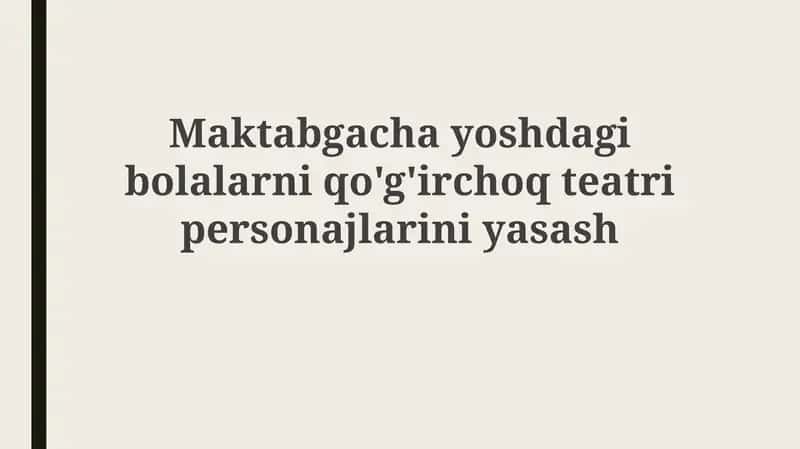 Qo'g'irchoq teatri qahramonlarini yaratish 1