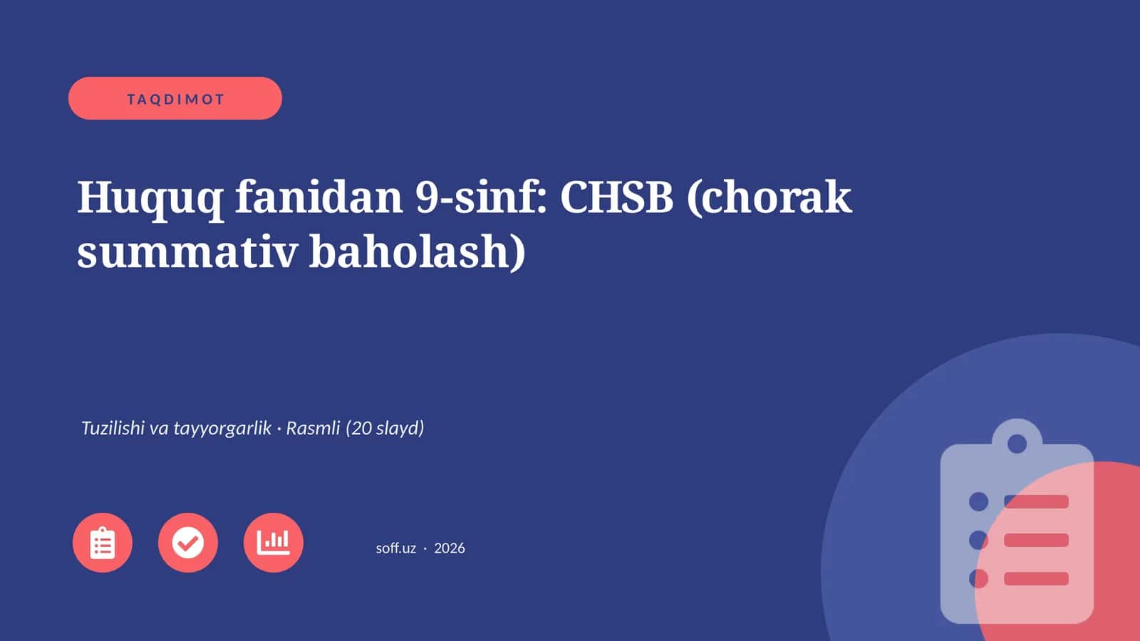 Huquq fanidan 9-sinf: CHSB (chorak summativ baholash) 1