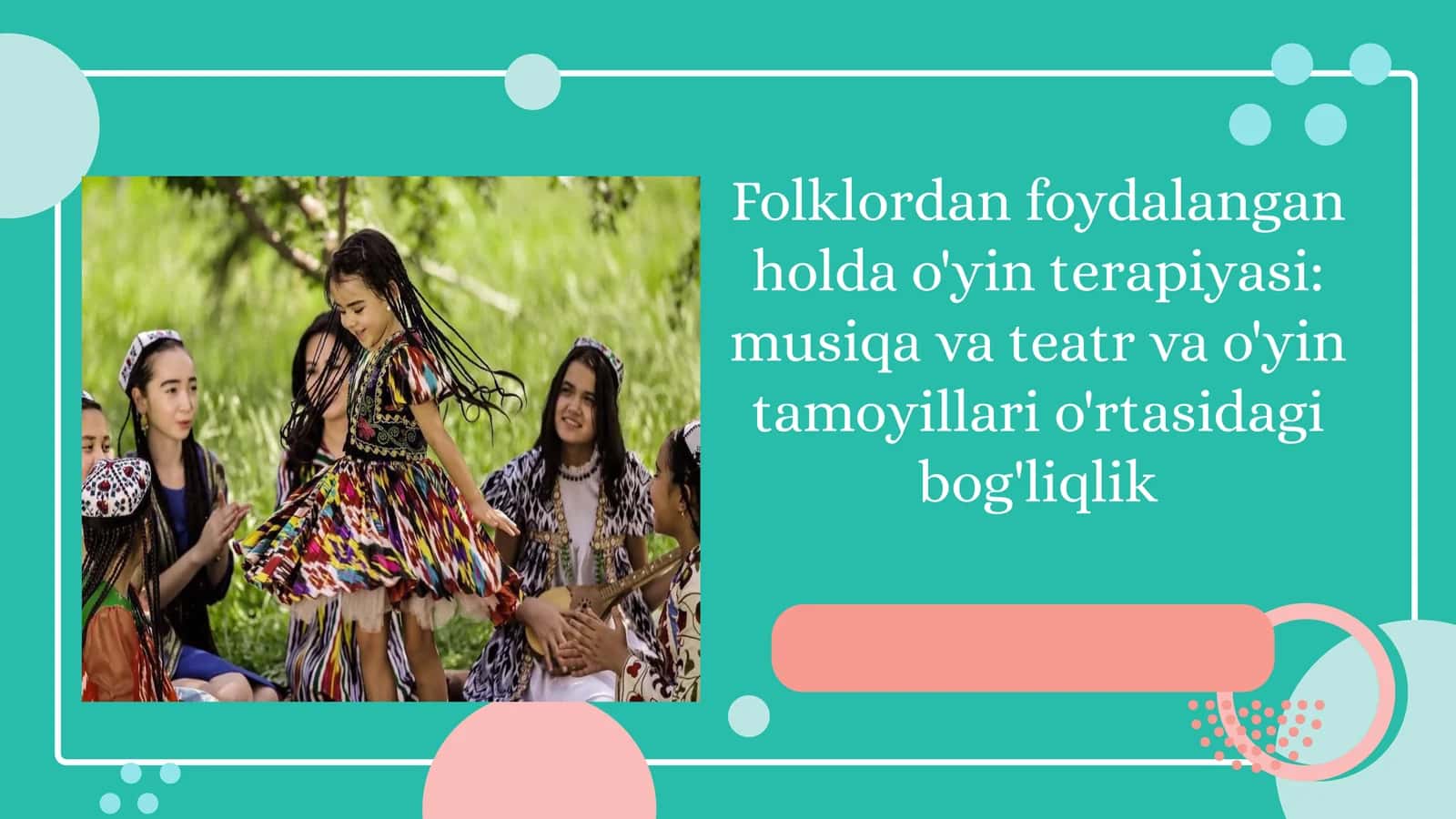 Folklor va O'yin Terapiyasi 1