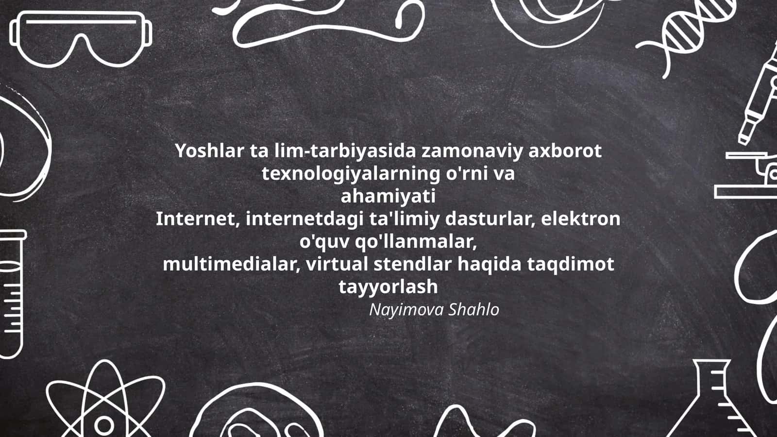 Yoshlar ta lim-tarbiyasida zamonaviy axborot texnologiyalarning o'rni va ahamiyati 1