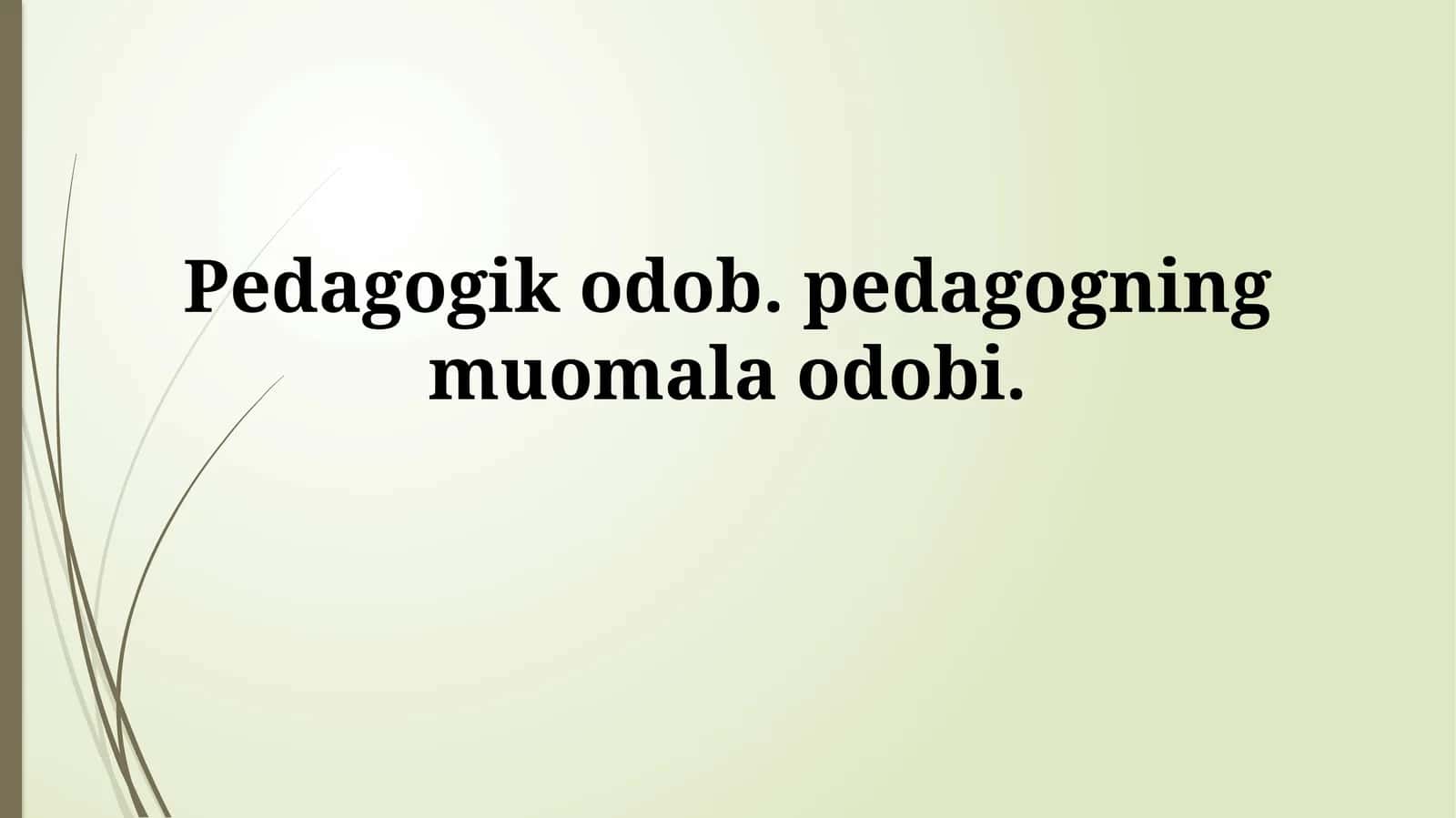 Pedagogik etika 1