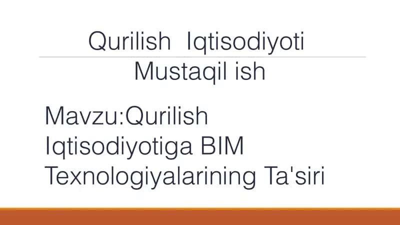 Building Information Modeling (BIM) - Qurilish Iqtisodiyotiga Ta'siri 1