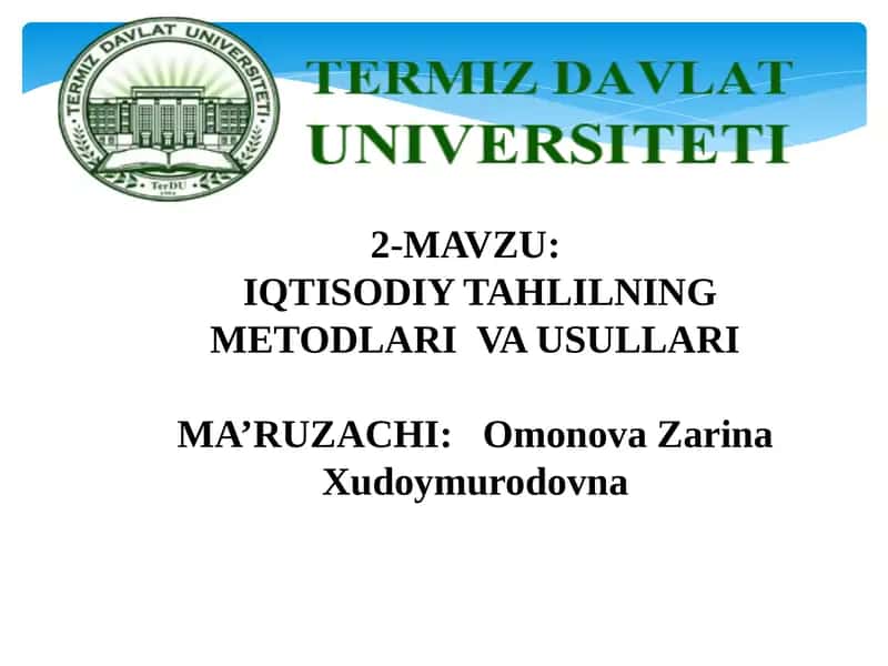 IQTISODIY TAHLILNING METODLARI VA USULLARI 1