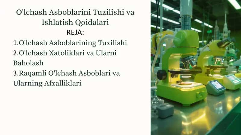 O'lchash Asboblarini Tuzilishi va Ishlatish Qoidalari 1