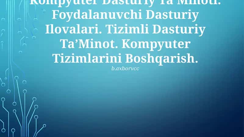 Kompyuter Dasturiy Ta’Minoti 1