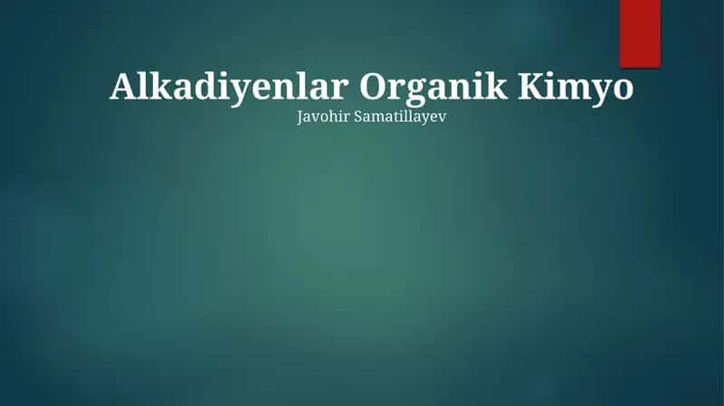 Alkadiyenlar Organik Kimyo 1