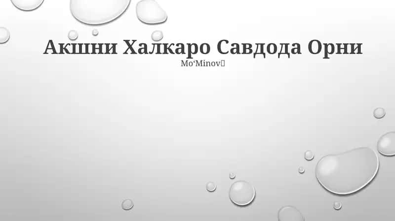 Akshni Halqaro Savdoda Orni 1