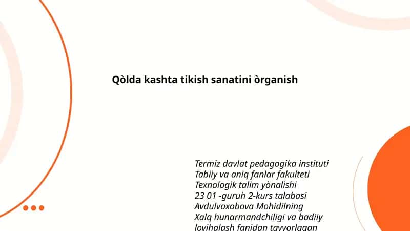 Qòlda kashta tikish sanatini òrganish 1