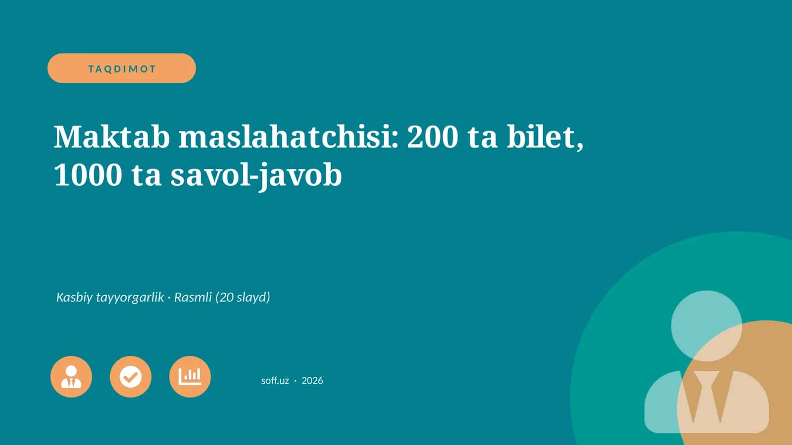 Maktab maslahatchisi: 200 ta bilet, 1000 ta savol-javob 1