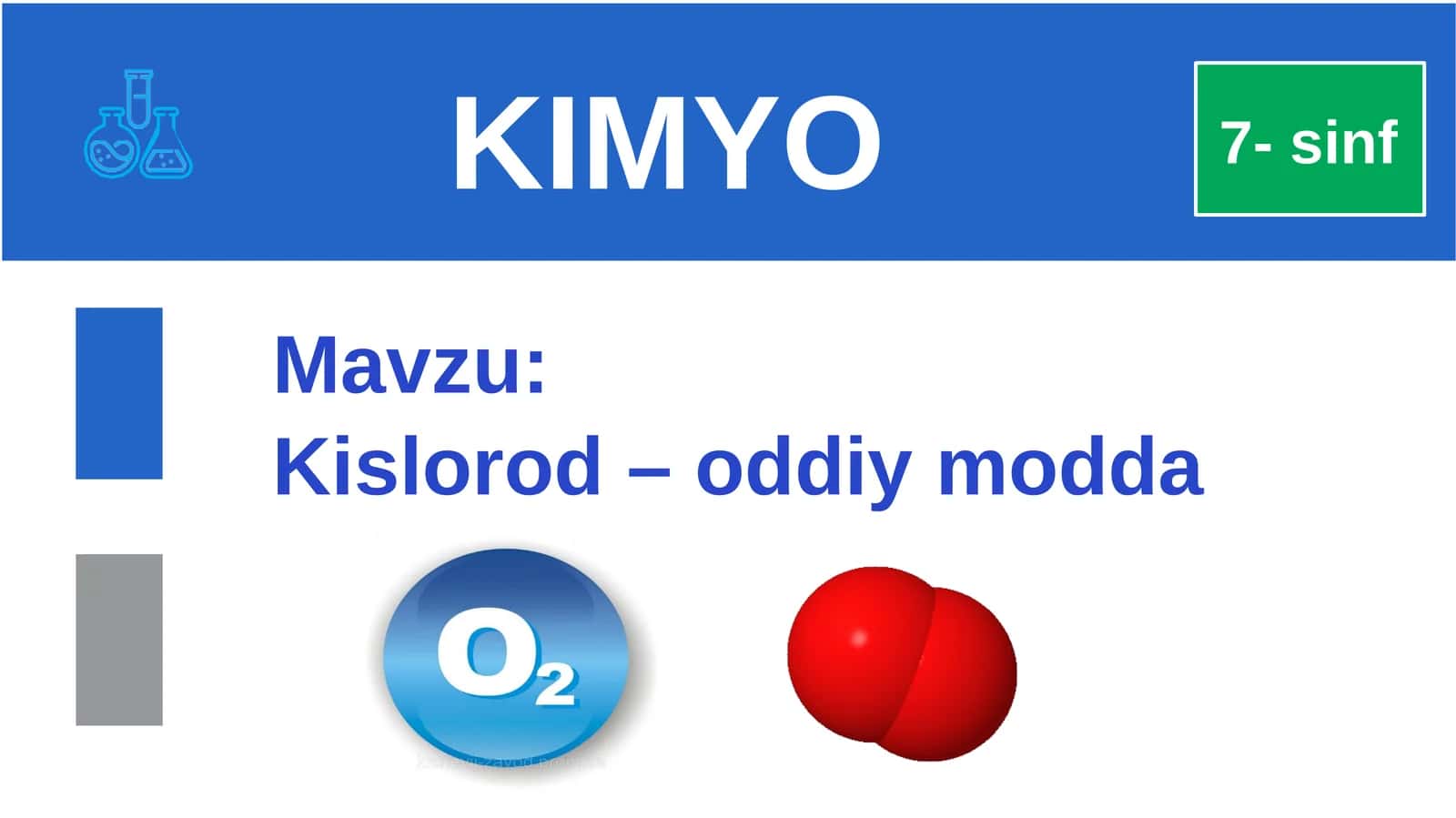 Kislorod - oddiy modda. 1