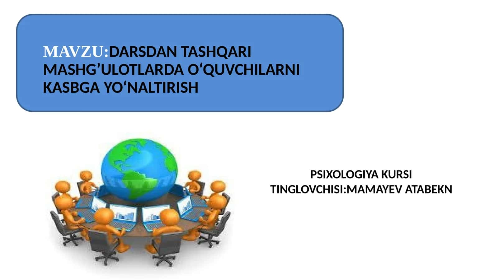 DARSDAN TASHQARI MASHG’ULOTLARDA O‘QUVCHILARNI KASBGA YO‘NALTIRISH 1