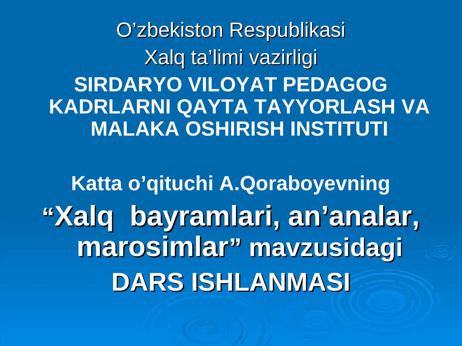 Xalqbayramlari, an’analar, marosimlar dars ishlanmasi 1