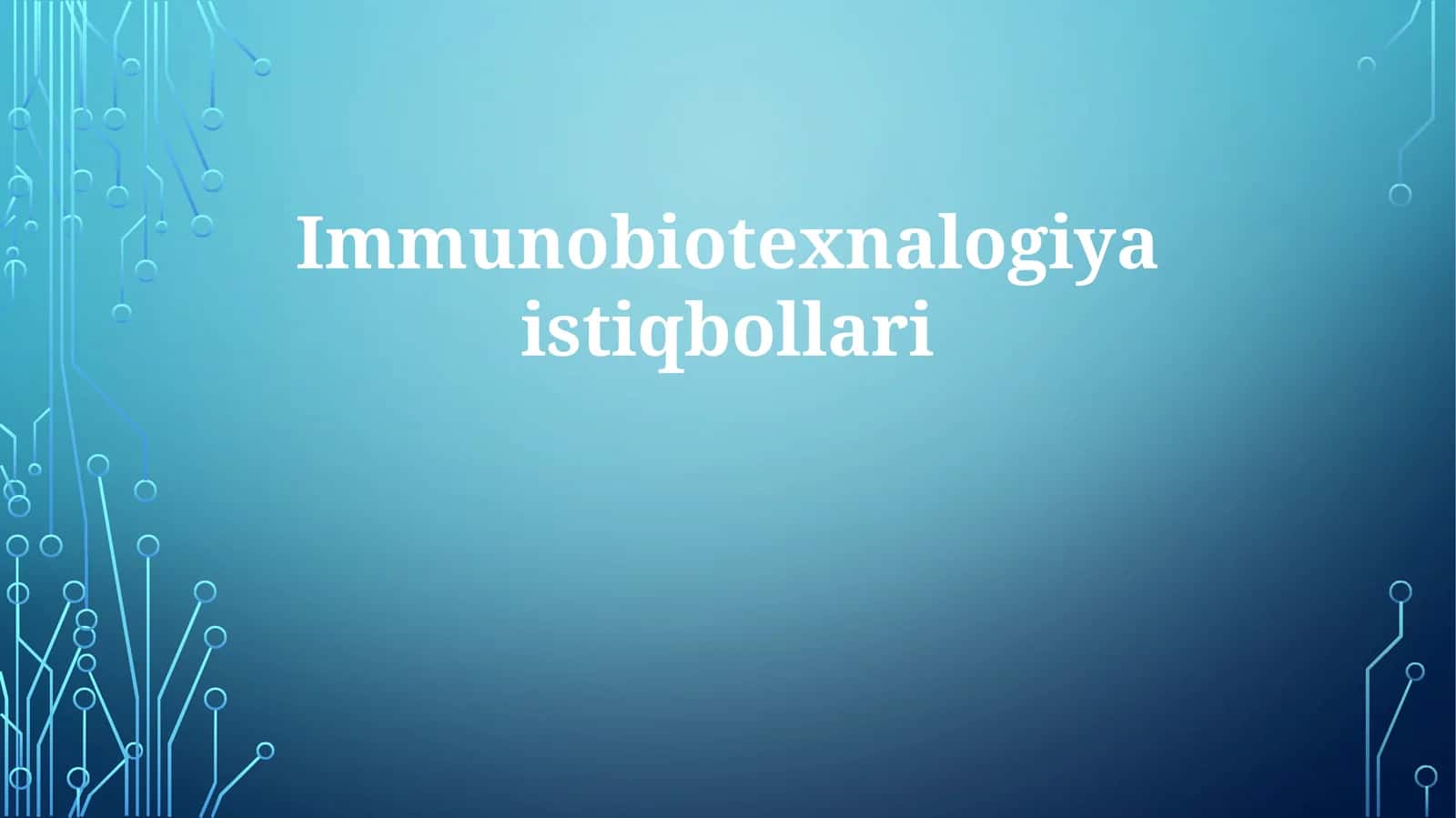Immunobiotexnalogiyaistiqbollari 1
