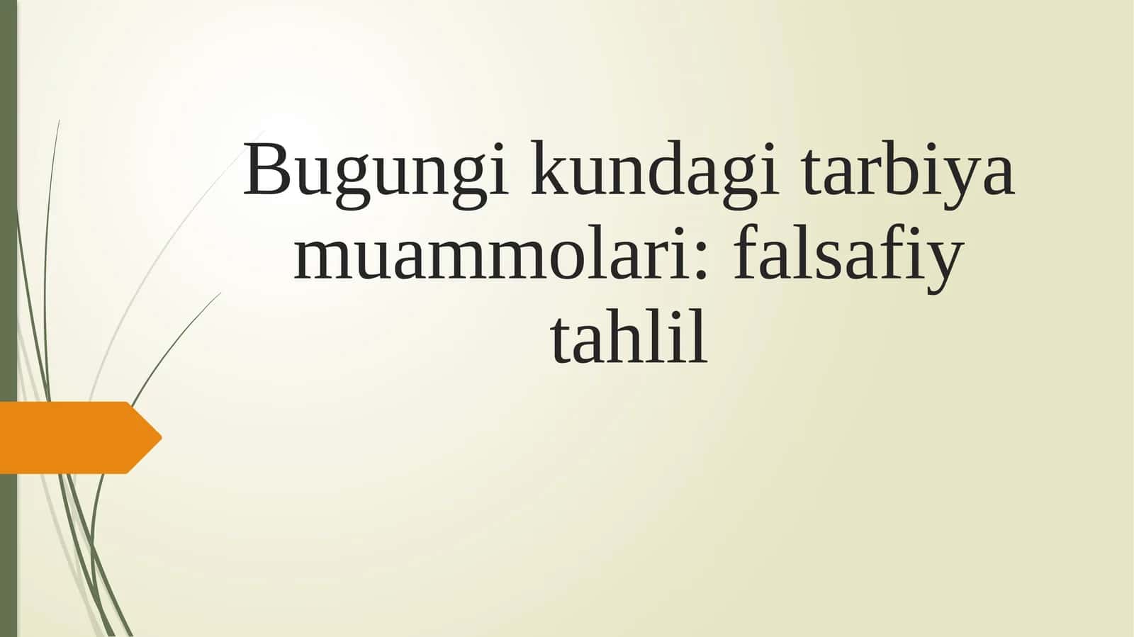 Falsafiy tahlil 1