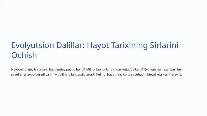 Evolyutsion Dalillar: Hayot Tarixining Sirlarini Ochish 1