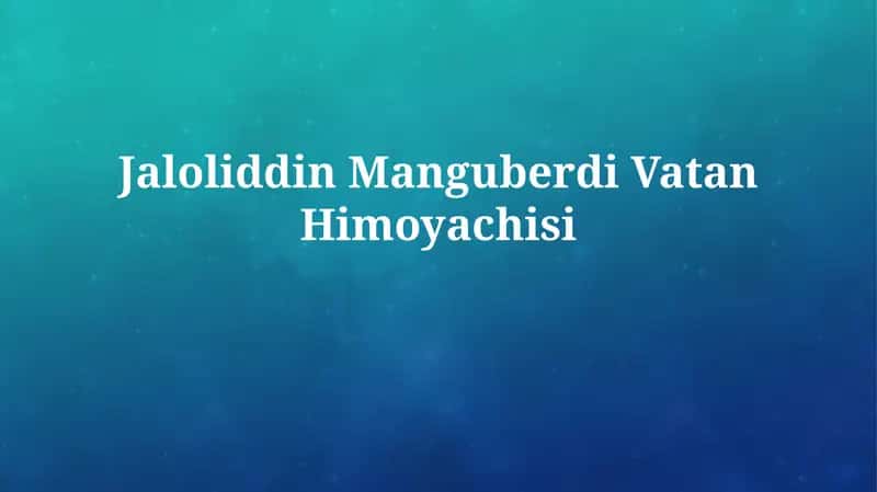 Jaloliddin ManguberdiVatanHimoyachisi 1