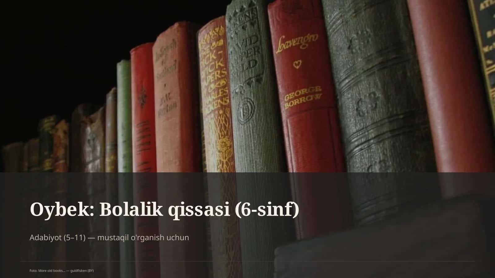 Oybek: Bolalik qissasi (6-sinf) 1
