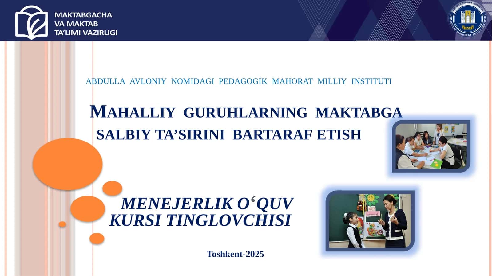 Mahalliy  guruhlarning  maktabga salbiy ta’sirini  bartaraf etish 1