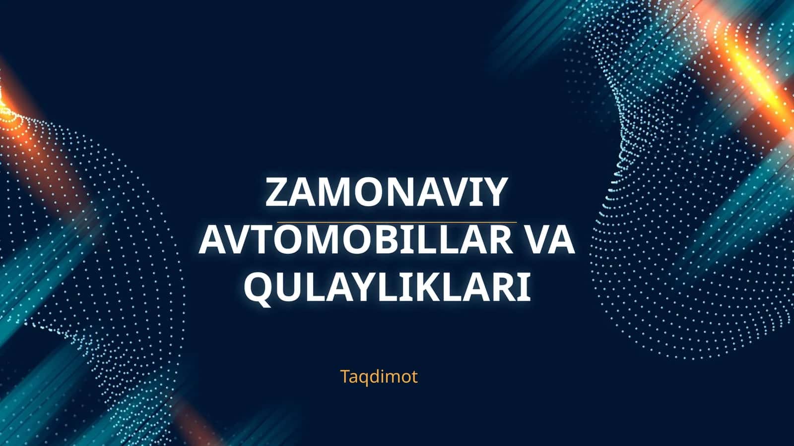 ZAMONAVIY AVTOMOBILLAR VA QULAYLIKLARI 1