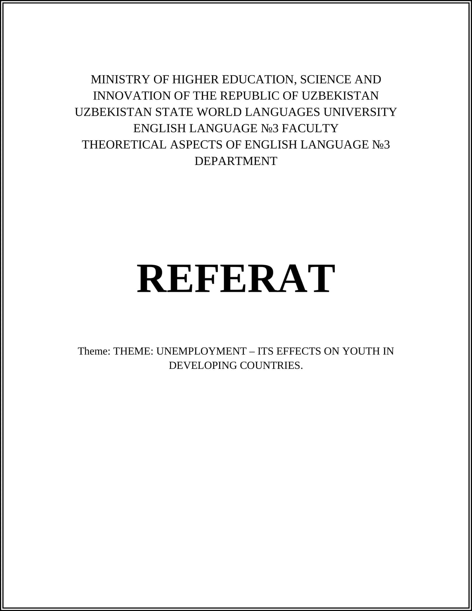 UNEMPLOYMENT – ITS EFFECTS ON YOUTH IN DEVELOPING COUNTRIES 1