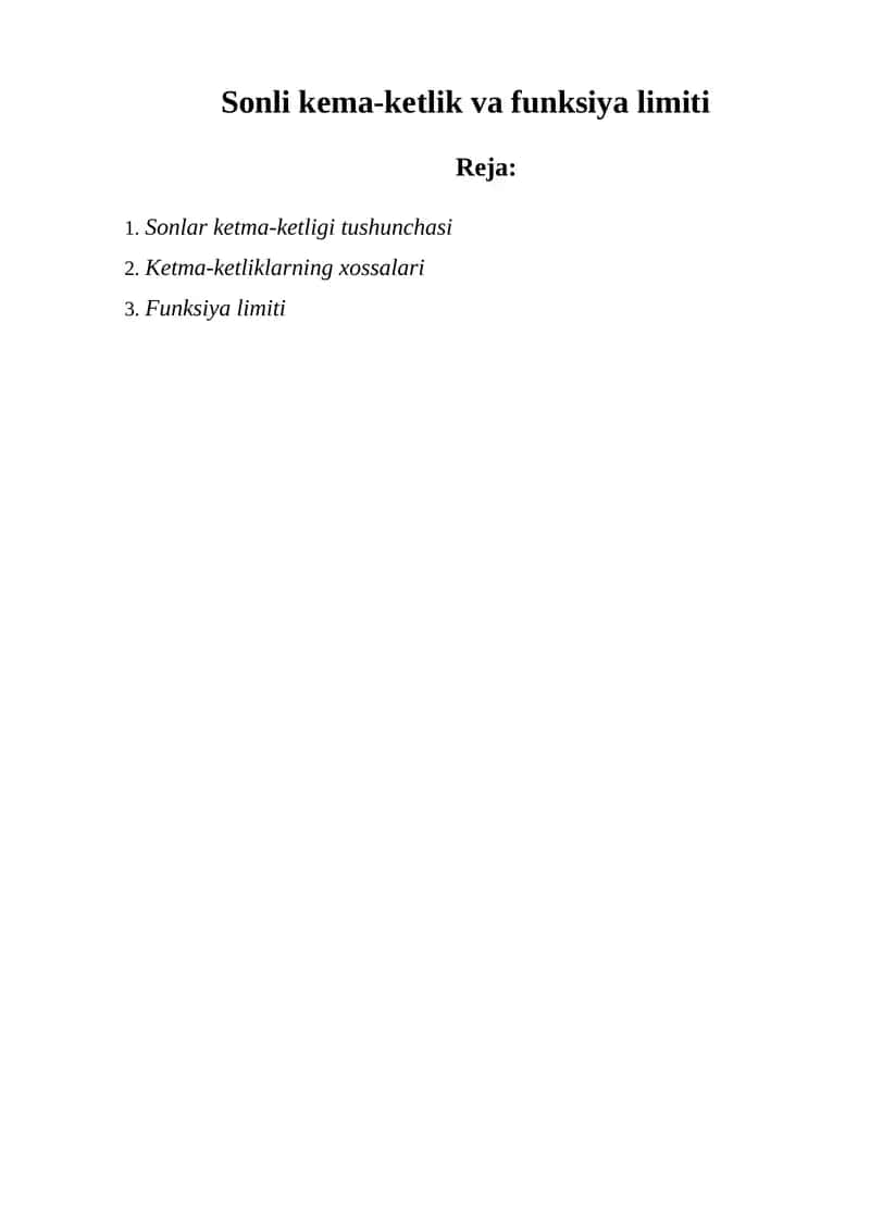Sоnli kеma-kеtlik va funksiya limiti 1