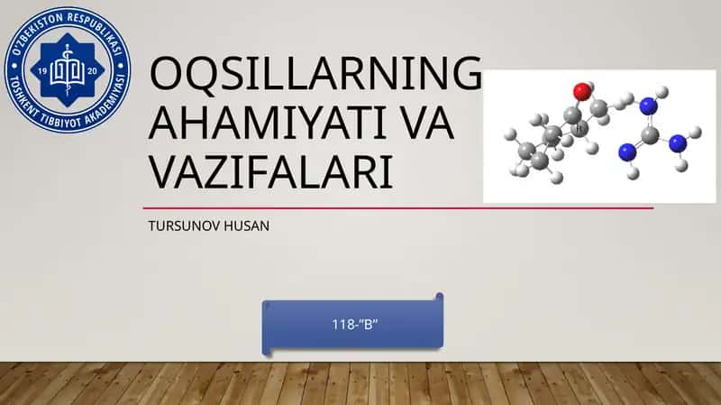 Oqsillarning ahmamiyati va vazifalari 1