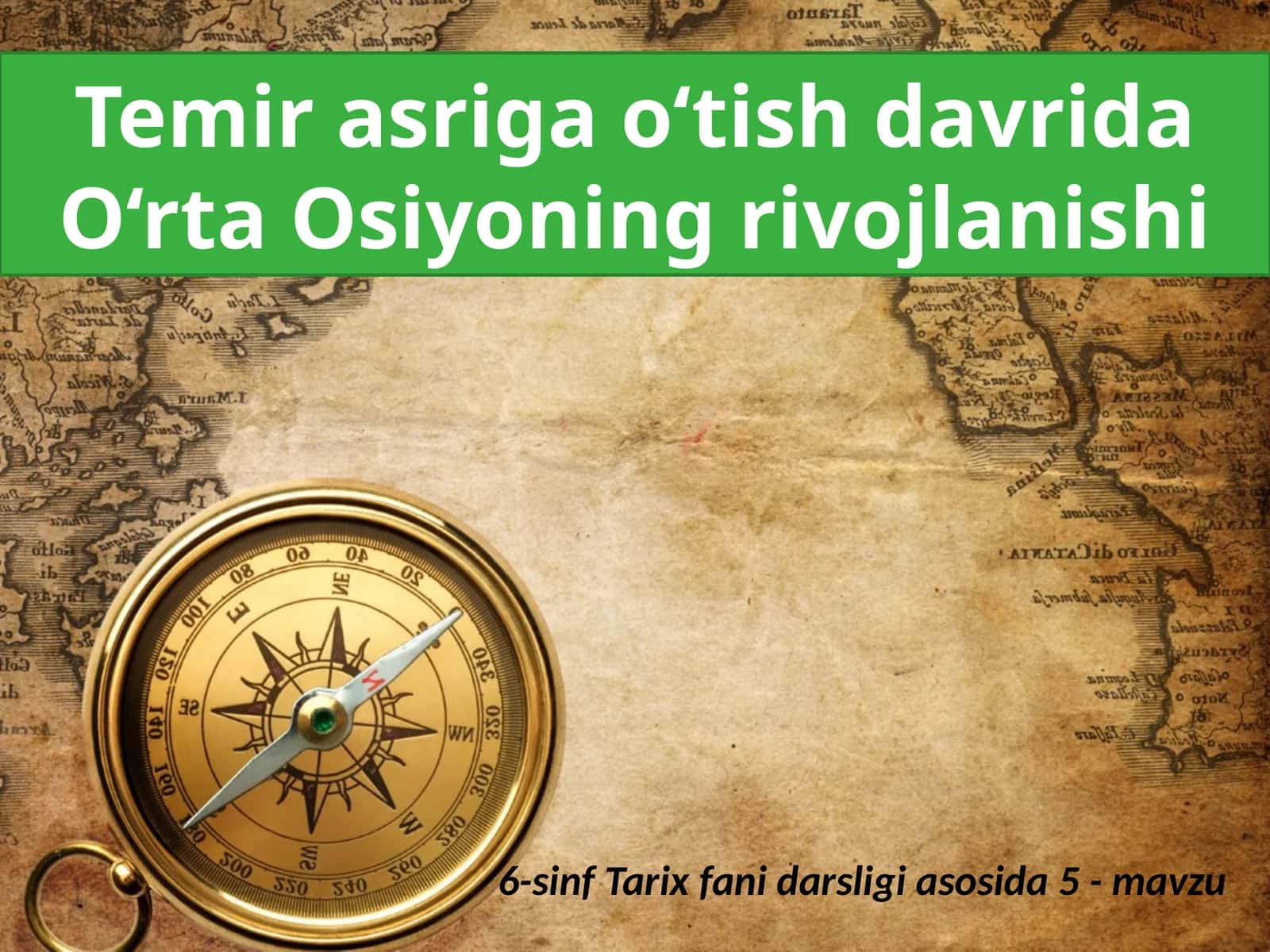 Temir asriga o‘tish davrida O‘rta Osiyoning rivojlanishi 1