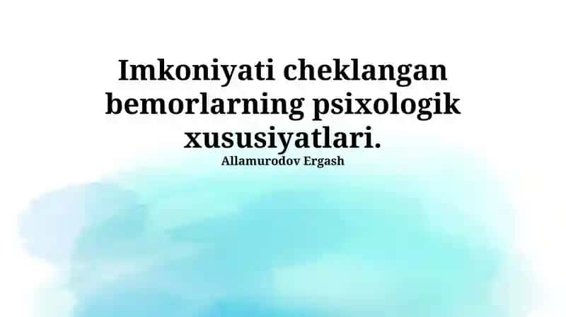 Nogironligi bo'lgan bemorlarning psixologik xususiyatlari