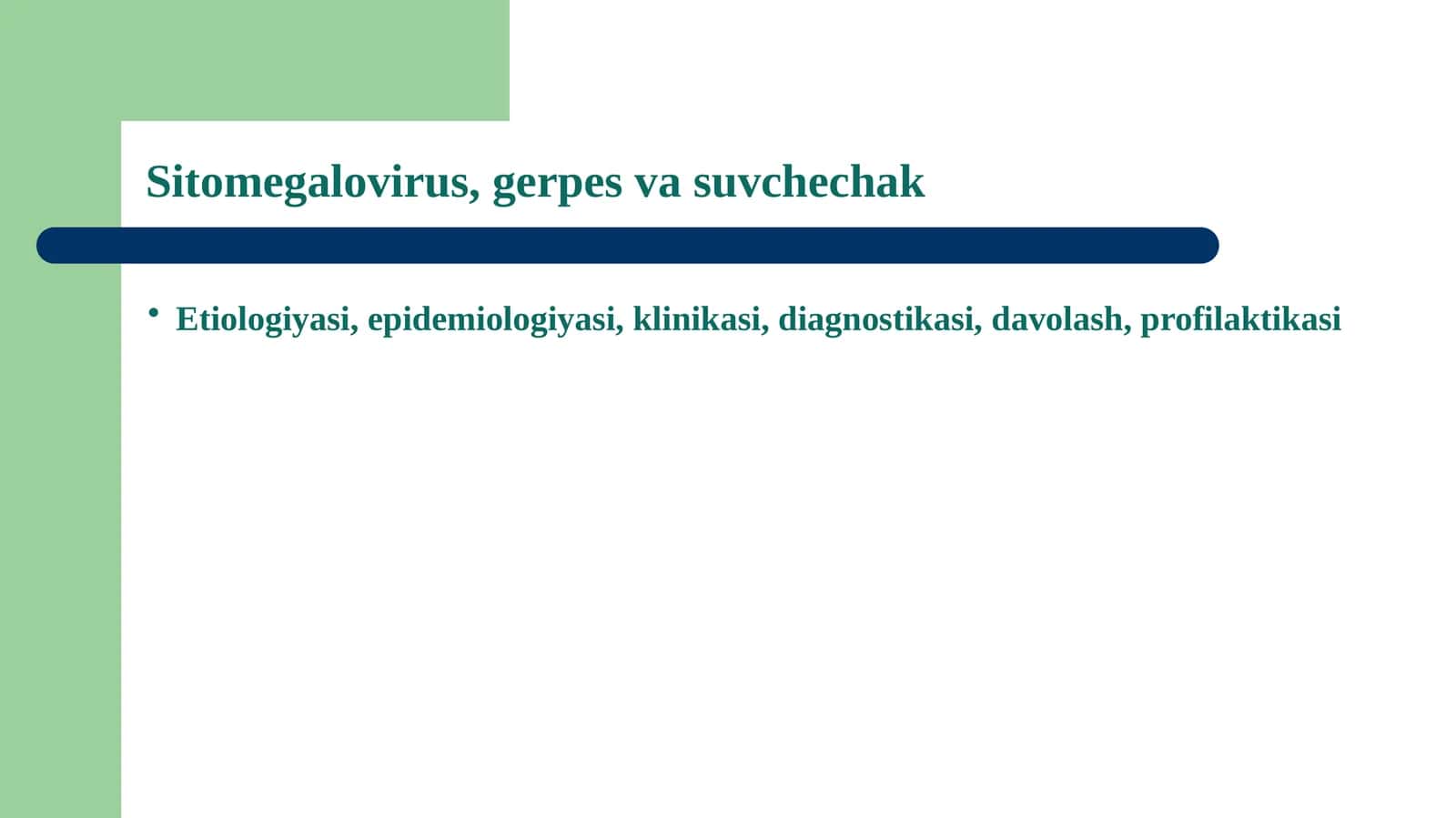 Sitomegalovirus, gerpes va suvchechak 1