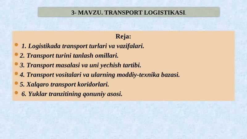 MAVZU.TRANSPORT LOGISTIKASI 1