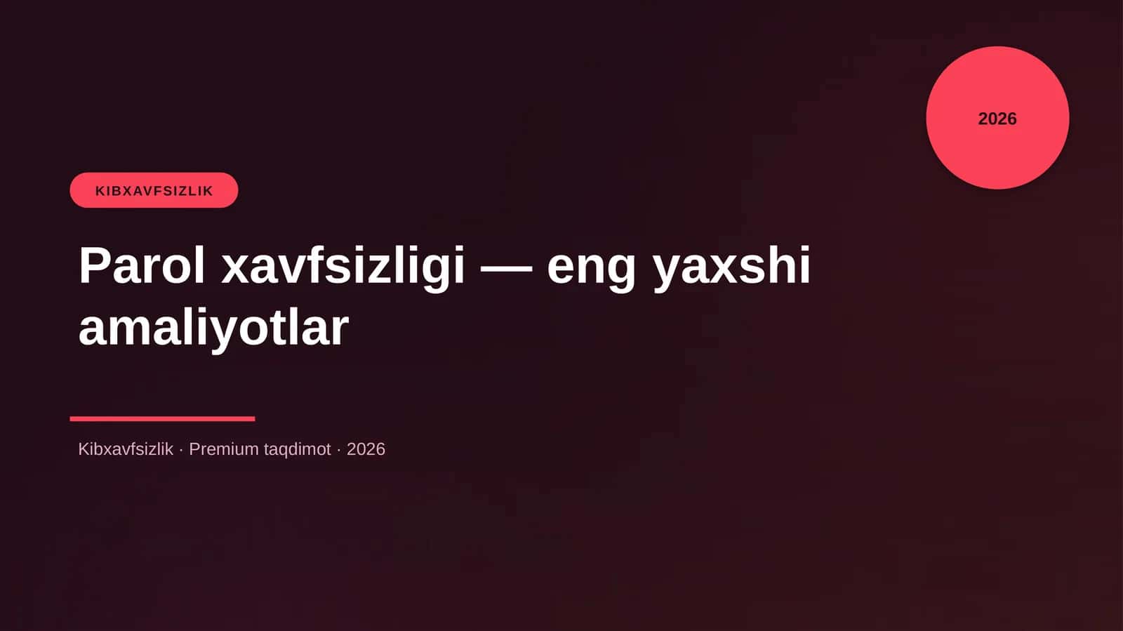 Parol xavfsizligi — eng yaxshi amaliyotlar 1