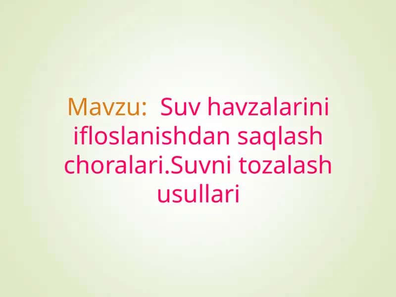 Suv havzalarini ifloslanishdan saqlash choralari 1