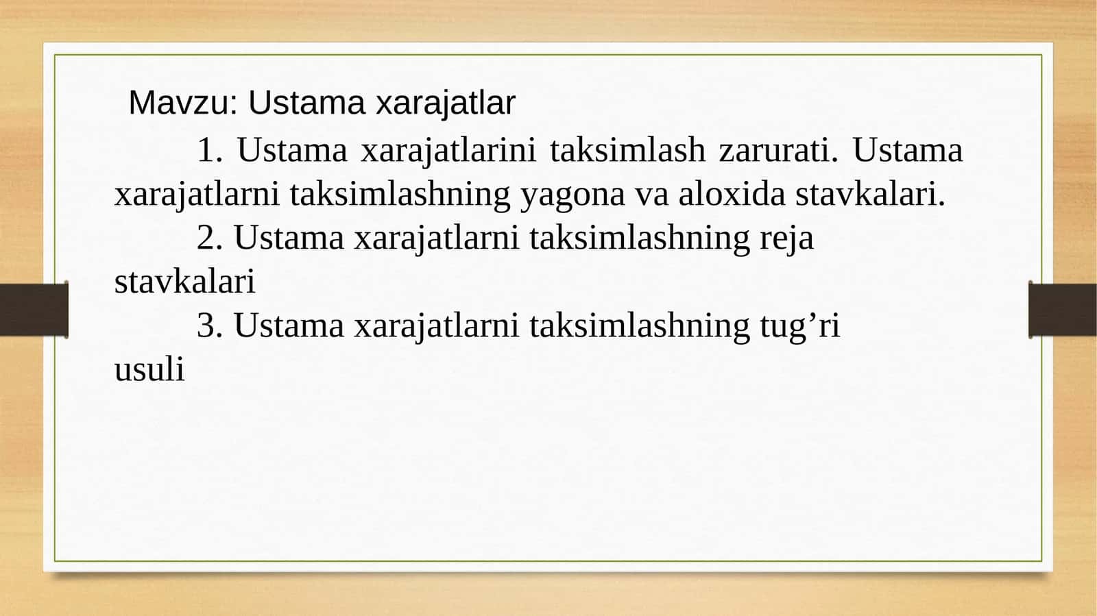 Ustama xarajatlar. Ustama xarajatlarni taqsimlashning reja  stavkalari. Ustama xarajatlarini taqsimlash zarurati. Ustama xarajatlarni taqsimlashning to'g’ri usuli 1
