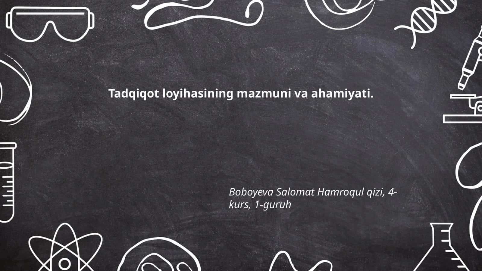 Tadqiqot loyihasining mazmuni va ahamiyati 1