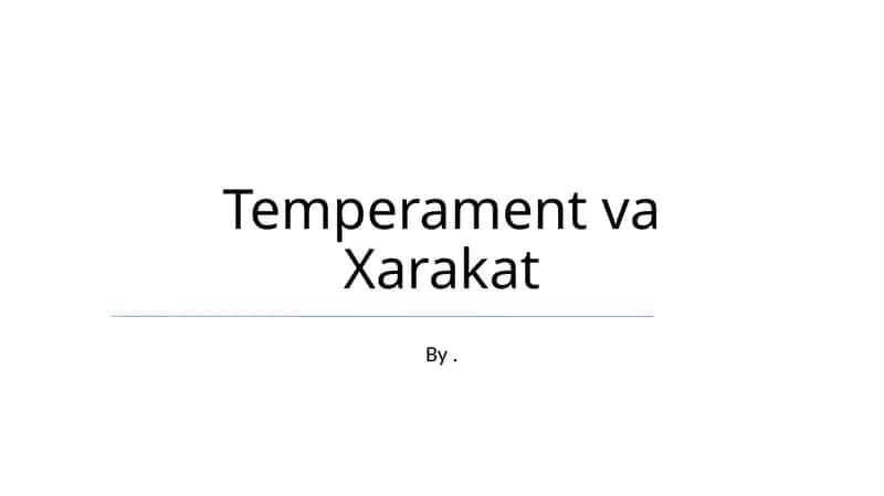 Temperament va Xarakat 1