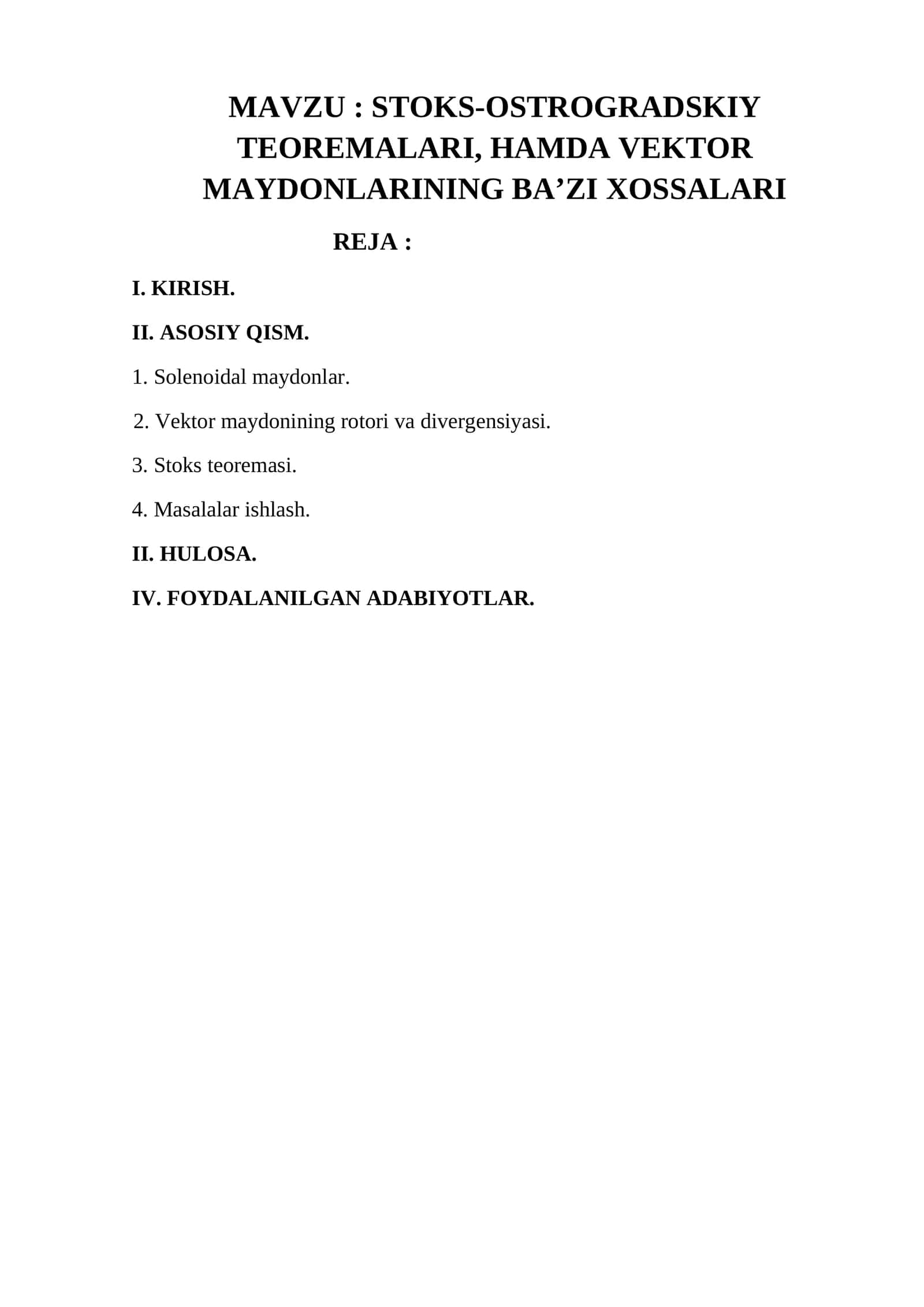 STOKS-OSTROGRADSKIY TEOREMALARI, HAMDA VEKTOR MAYDONLARINING BA’ZI XOSSALARI 1