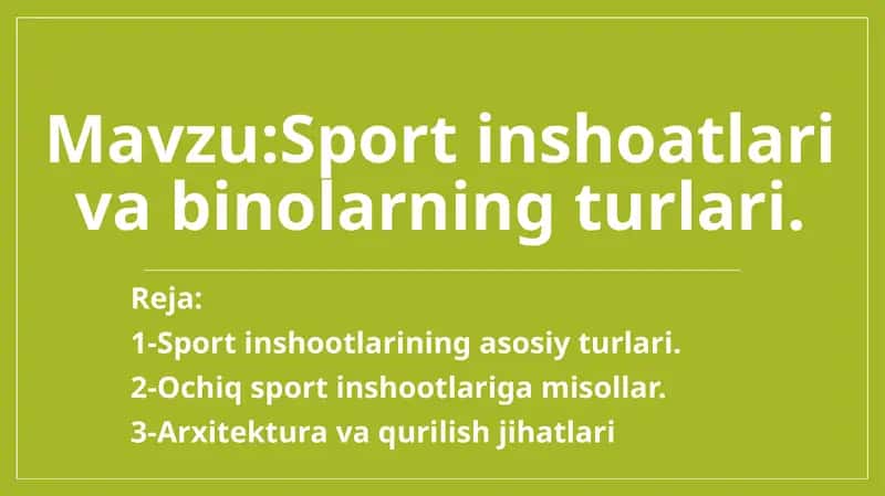 Sport inshootlari va binolarning turlari 1
